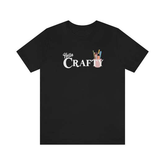 Hella Crafty Shirt, Shirt for Crafters