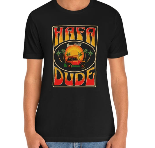 Hafa Dude Guam USA Beach Jeepin' Shirt