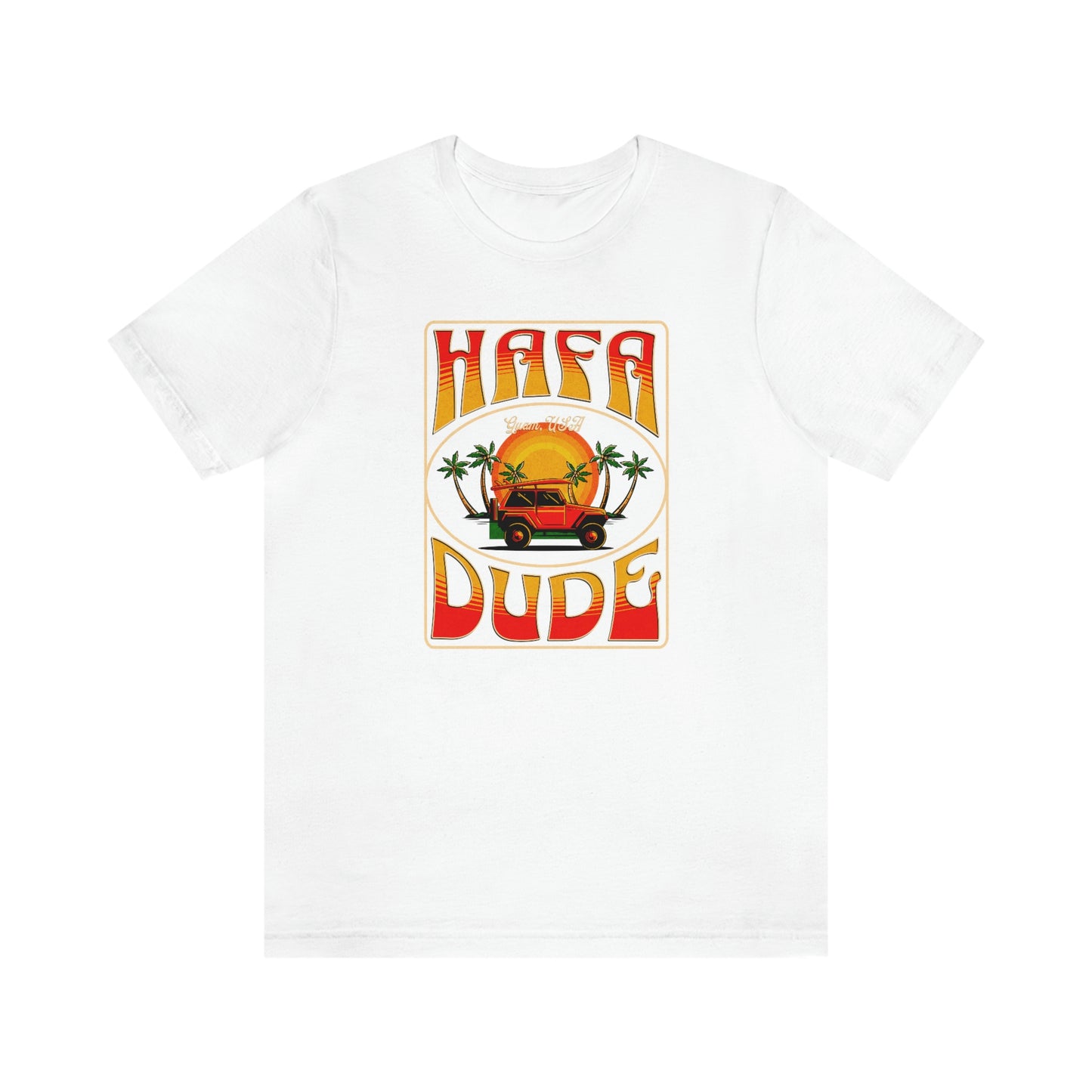 Hafa Dude Guam USA Beach Jeepin' Shirt