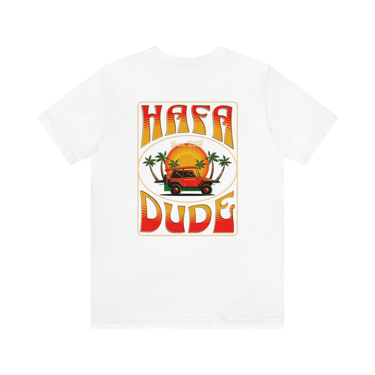 Hafa Dude Beach Jeepin' Shirt - Front and Back Design