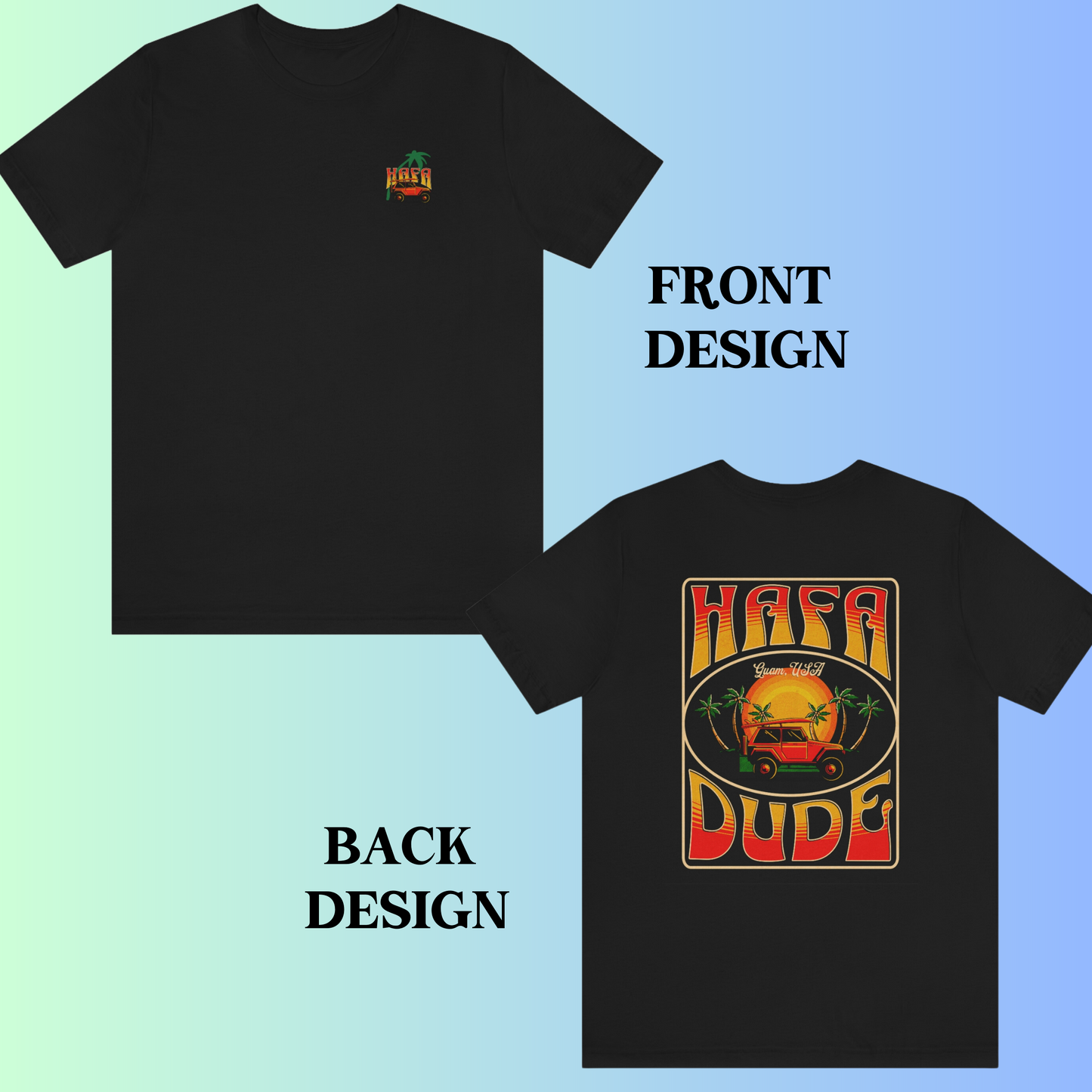 Hafa Dude Beach Jeepin' Shirt - Front and Back Design