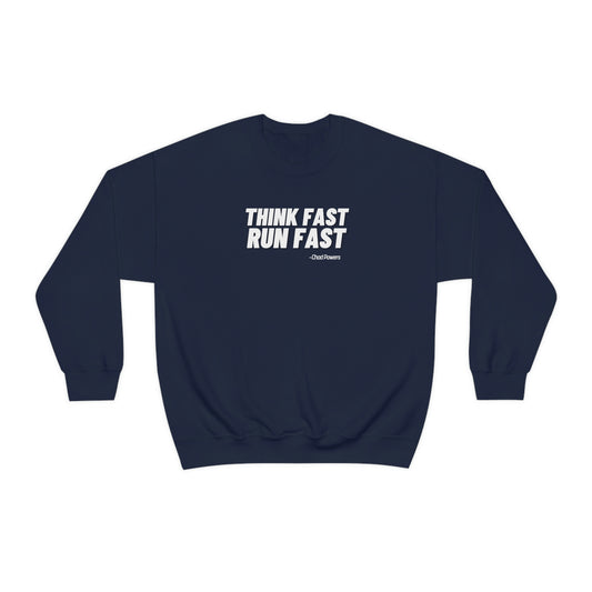 Think Fast Run Fast Chad Powers Pullover Sweatshirt