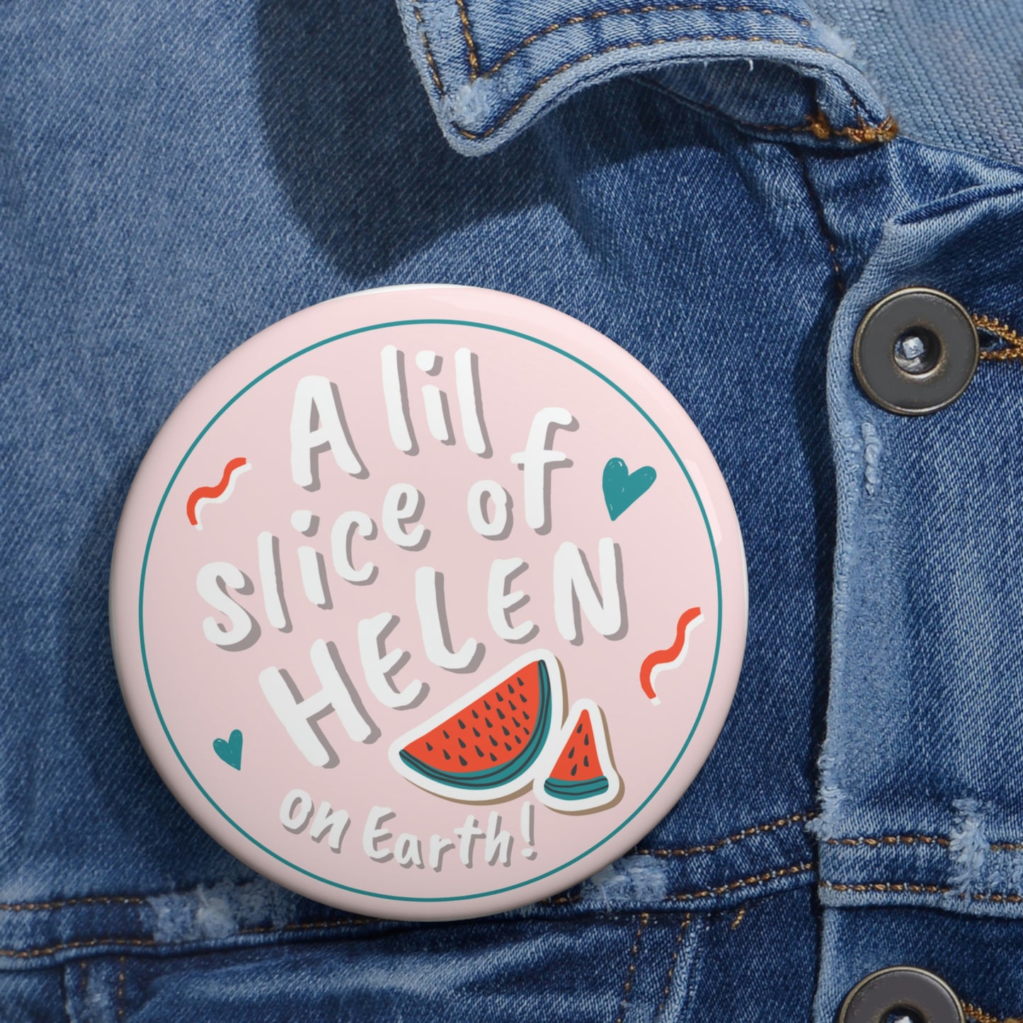 A Lil Slice of Helen Pin Buttons